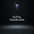 DİJİTAL PAZARLAMA
